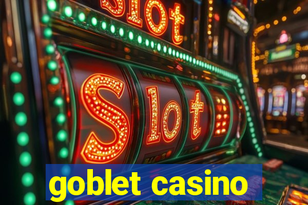 goblet casino